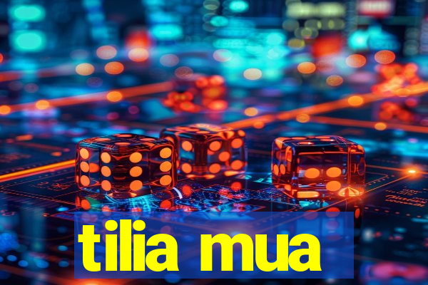 tilia mua